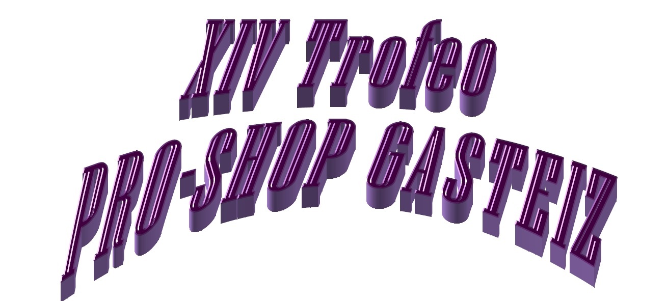 XIV Trofeo PRO-SHOP GASTEIZ – Sábado 7 de julio